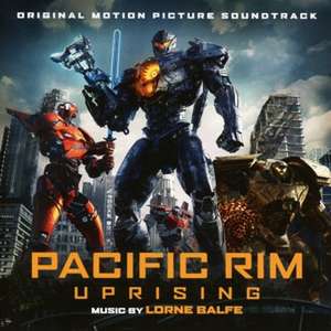 Pacific Rim Uprising de Lorne OST/Balfe