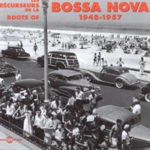 Roots Of Bossa Nova 1948-1957 de Joao Jobim, A. C. /Teles/Silvia/Gilbert