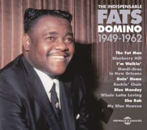 The Indispensable 1949-1962 de Fats Domino