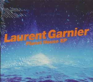 Planet House EP de Laurent Garnier