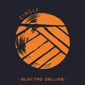 Circle de Electro Deluxe
