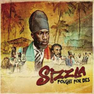Fought For Dis de Sizzla