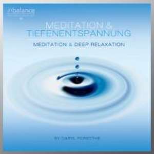 Meditation & Tiefenentspannung de Daryl Forsythe