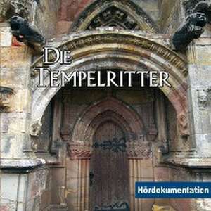 Die Tempelritter - Hördokumentation de Jens Thelen