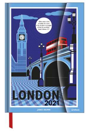 James Brown in London 2021 - Diary - Buchkalender - Taschenkalender - Kunstkalender - 16x22 de James Brown