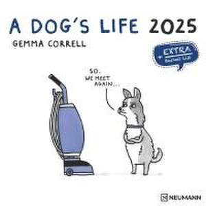 A Dog's Life 2025 - Wand-Kalender - Broschüren-Kalender - 30x30 - 30x60 geöffnet - Hunde - Cartoon de Neumann