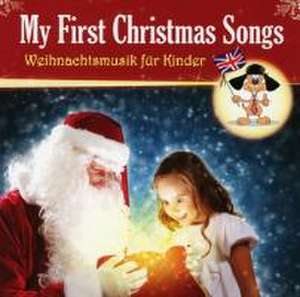 My First Christmas Songs-Weihnachtsmusik für Kinde de various