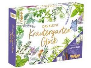 Das kleine Kräutergarten-Glück - Die wunderbare Gartenbox. Mit Kräuterkunde und Werkzeugen de Ina Volkmer