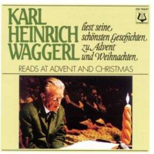 Waggerl Liest Zu Advent Und Weihnachten de Karl Heinrich Waggerl