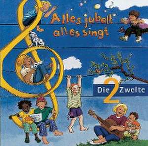 Alles jubelt, alles singt - die Zweite de Gerhard Schnitter