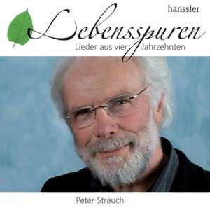 Lebensspuren de Peter Strauch