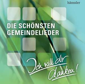 Ich will dir danken!