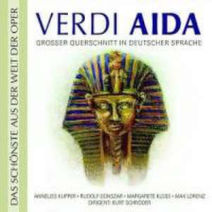 Aida (QZ,Oper Deutsch gesungen) de Kurt Kupper/Gonszar/Klose/Lorenz/Schröder