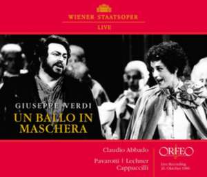 Ein Maskenball de Pavarotti/Cappuccilli/Lechner/Abbado/WSO