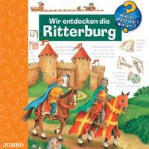 Wir Entdecken Die Ritterburg de Wieso? Weshalb? Warum?