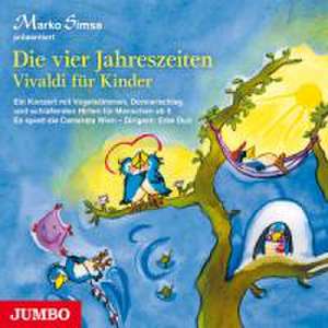 Die Vier Jahreszeiten.Vivaldi Für Kinder de Marko Simsa