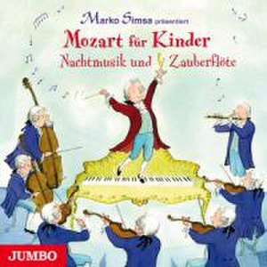 Simsa, M: Mozart Für Kinder.Nachtmusik Und Zauberflöte