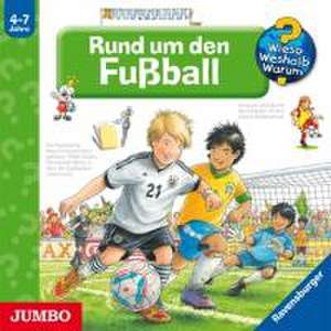 Wieso? Weshalb? Warum?/Missler, R: Rund Um Den Fuáball