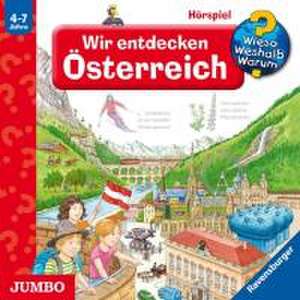 Wieso? Weshalb? Warum?/Various: Wir Entdecken Österreich