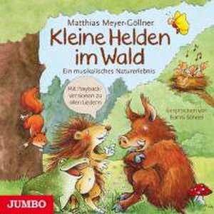 Kleine Helden Im Wald de Matthias Meyer-Göllner