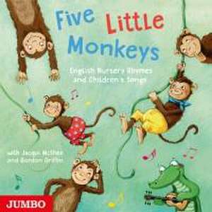 McShee, J: Five Little Monkeys.English Nursery Rhymes And