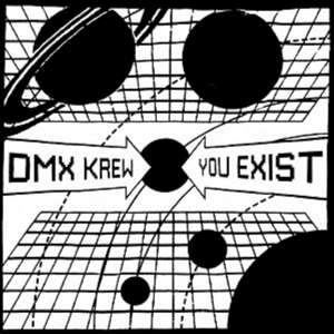 You Exist de DMX Krew