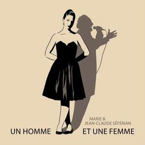 Un Homme Et Une Femme de Marie & Jean-Claude Seferian