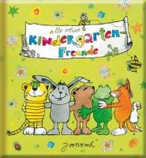 Meine Kindergartenfreunde: De la 3 ani de Janosch