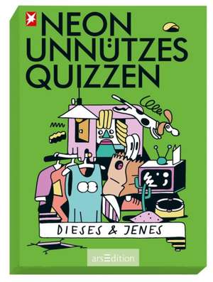 NEON Unnützes Quizzen: Dieses & Jenes