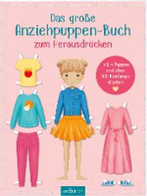 Das große Anziehpuppen-Buch zum Herausdrücken de Stella Eich