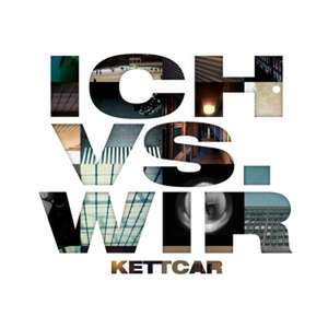 Ich vs. Wir de Kettcar