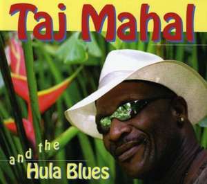 And The Hula Blues de Taj Mahal