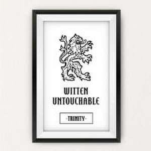 Trinity de Witten Untouchable