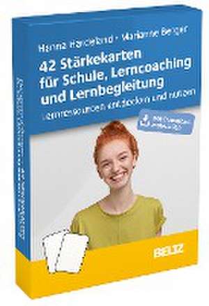 42 Stärkekarten für Schule, Lerncoaching und Lernbegleitung de Hanna Hardeland