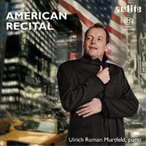 American Recital de Ulrich Roman Murtfeld