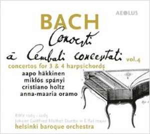 Concerti a Cembalo Concertato Vol.4 de Häkkinen/Spanyi/Holtz/Oramo/Helsinki Baroque Orch.