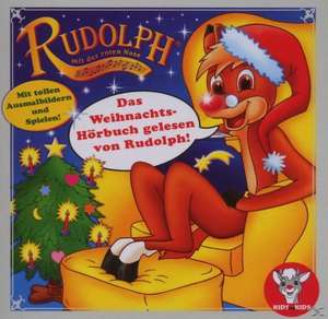 Das Weihnachts-Hörbuch Gelesen Von Rudolph de Rudolph-Mit Der Roten Nase