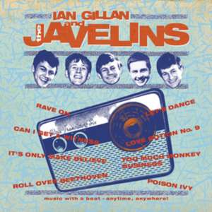 Raving With Ian Gillan & The Javelins de Ian Gillan