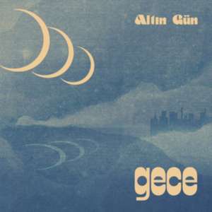 Gece de Altin Gün