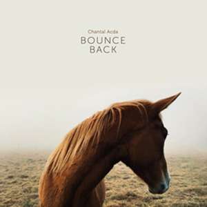 Bounce Back de Chantal Acda