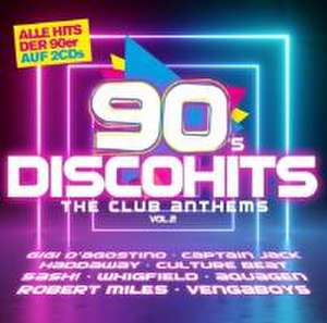 90s Disco Hits-The Club Antehms Vol.2 de Various