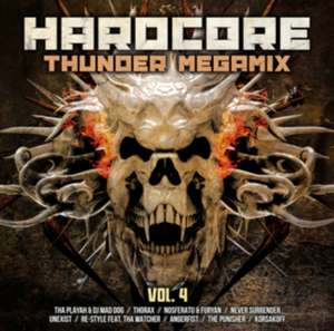 Hardcore Thunder Megamix Vol.4 de Various