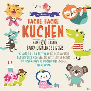 Backe Backe Kuchen (Meine 20 Ersten Baby Lieblings de Various