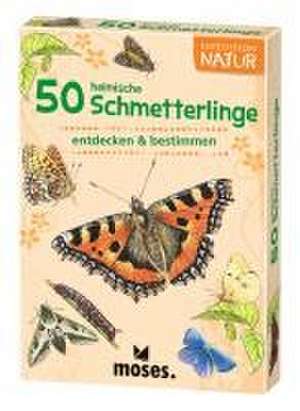 Expedition Natur 50 heimische Schmetterlinge de Carola von Kessel