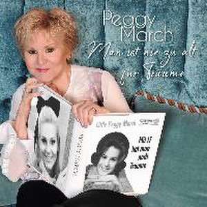 Man Ist Nie Zu Alt Für Träume de Peggy March