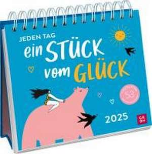 Postkartenkalender 2025: Jeden Tag ein Stück vom Glück de Groh Verlag