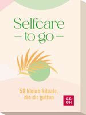 Selfcare to go de Groh Verlag