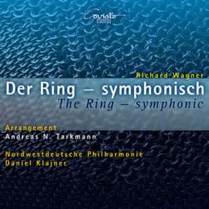 Der Ring (symphonisch,Arr.A.Tarkmann) de Klajner/Nordwestdeutsche Philharmonie