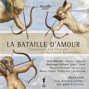 Bataille d'Amour-Lieder der franz.Renaissance de /Borciani/Coskun/Flückinger Vellard/Ferr