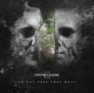 Do Not Pass That Door de System Noire